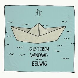 Album cover of Gisteren, Vandaag En Voor Eeuwig