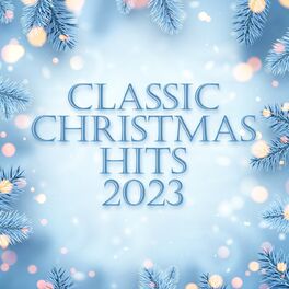 Album cover of Classic Christmas Hits 2023