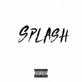 Album cover of Splash (feat. Nino, KK, Gh0st & Bside)