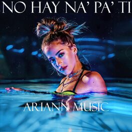 Album cover of No Hay Na' pa' ti