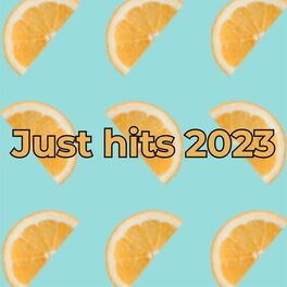 Album cover of Just hits 2023