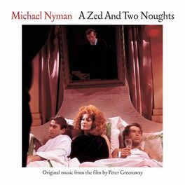 Album cover of A Zed And Two Noughts: Music From The Motion Picture