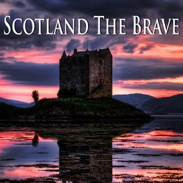 Album cover of Scotland the Brave - Scottish Pipes & Bagpipes