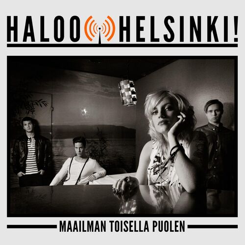 Haloo Helsinki! - Maailman toisella puolen: listen with lyrics | Deezer