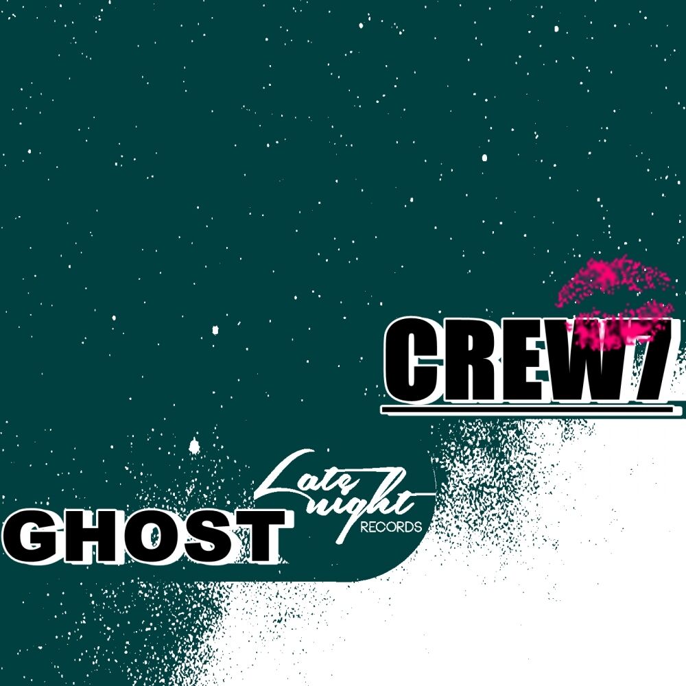 Crew 7. Ghost (Original Mix).