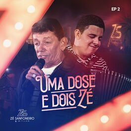 Album cover of Uma Dose e Dois Zé, Ep. 02