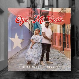 Album cover of Oyé, Mi Gente (feat. Travy Joe)