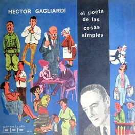 Héctor Gagliardi - Mis 30 Mas Grandes Creaciones: letras de canciones |  Deezer