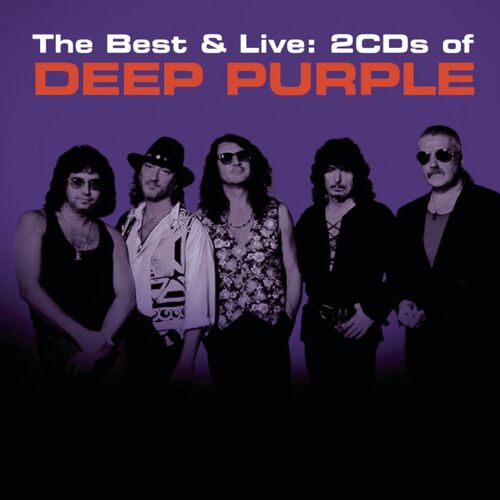 Deep Purple - The Best & Live: Songtexte und Songs | Deezer