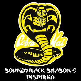 Album cover of Cobra Kai Soundtrack (Season 5 Inspired)
