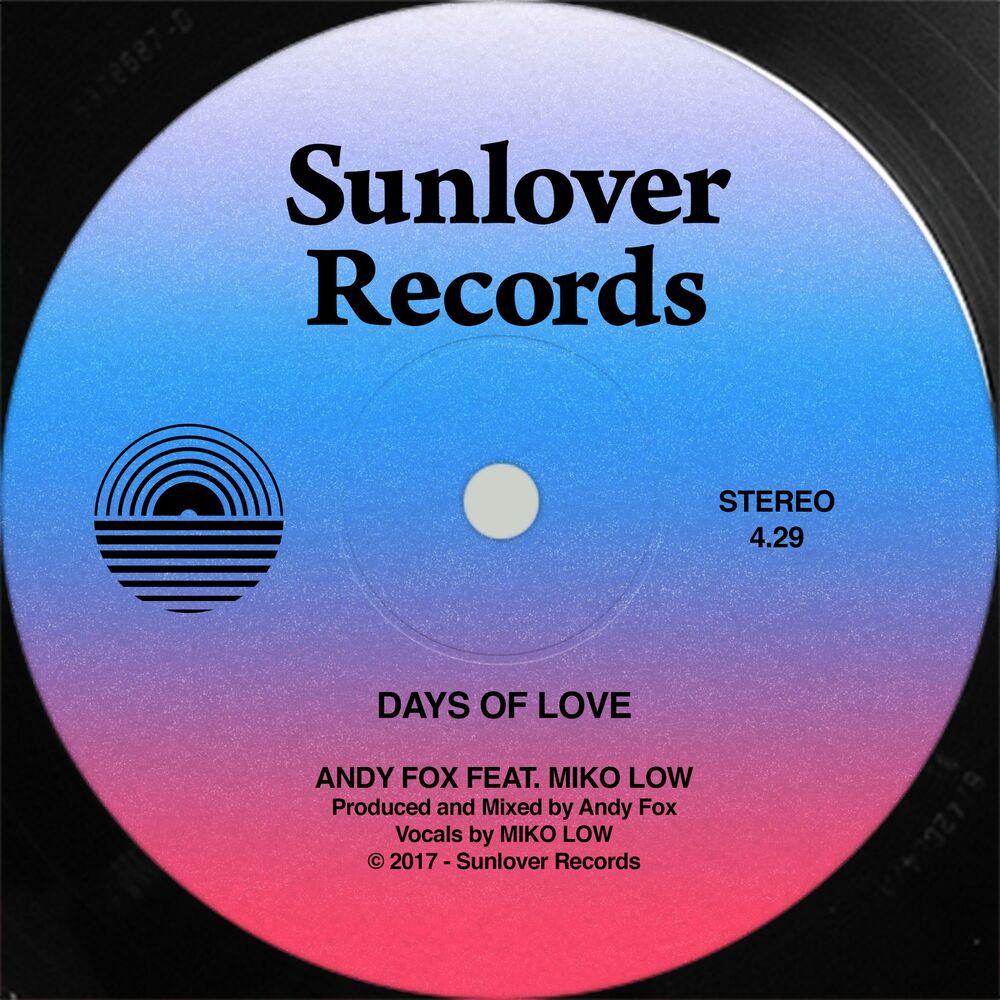 Love days песня. Andy Fox. Sunlover records. Фокс дей песня. Sunlover records logo.