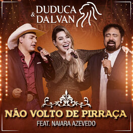 Album cover of Não Volto de Pirraça (Ao Vivo)