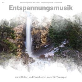 Album cover of #01 Entspannungsmusik zum Chillen und Einschlafen auch für Teenager