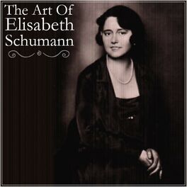 Album cover of The Art Of Elisabeth Schumann