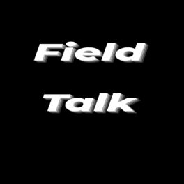 Album cover of Field Talk