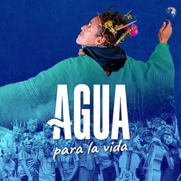 Album cover of Agua para la Vida
