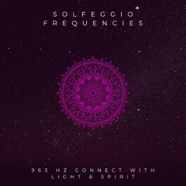 Album cover of 963 HZ Connect With Light & Spirit