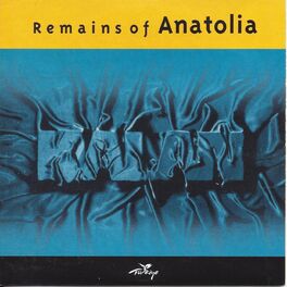 Album cover of Remains of Anatolia