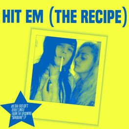 Album cover of Hit Em' (The Recipe)