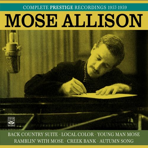 Mose Allison - Mose Allison. Complete Prestige Recordings 1957