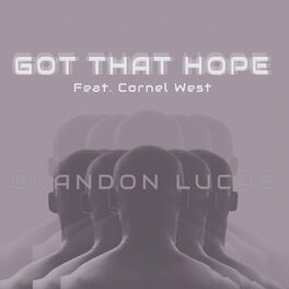 Album cover of Got That Hope (feat. Cornel West)