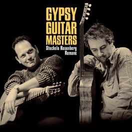 Album cover of Gypsy Guitar Masters: Stochelo & Romane