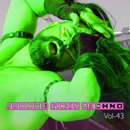 Album cover of Johnno likes Techno, Vol. 43