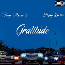 Album cover of Gratitude (feat. Bizzy Bone)