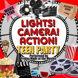 Album cover of Lights! Camera! Action! Teen Party
