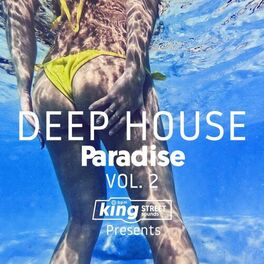 Album cover of King Street Sounds Presents Deep House Paradise, Vol. 2