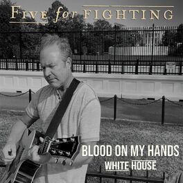 Album cover of Blood on My Hands (White House Version)