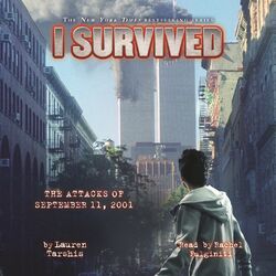 I Survived the Attacks of September 11, 2001 - I Survived 6 (Unabridged) Audiobook