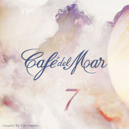 Album cover of Café del Mar Dreams 7