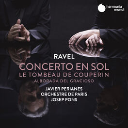 Album cover of Ravel: Concerto en sol, Le Tombeau de Couperin & Alborada del gracioso
