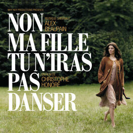 Album cover of Non ma fille, tu n'iras pas danser (Bande originale du film)