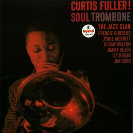 Curtis Fuller: albums, songs, playlists | Listen on Deezer