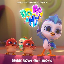 Album cover of Do, Re & Mi: Birdie Bowl Sing-Along (Music From The Amazon Original Series)