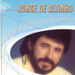 Album cover of Grandes Sucessos - Jorge De Altinho