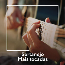 Album cover of Sertanejo Mais Tocadas