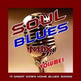 Album cover of Soul Blues Mix, Vol. 1
