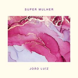 Album cover of Super Mulher (Album Version)