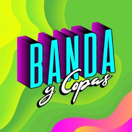 Album cover of Banda y Copas
