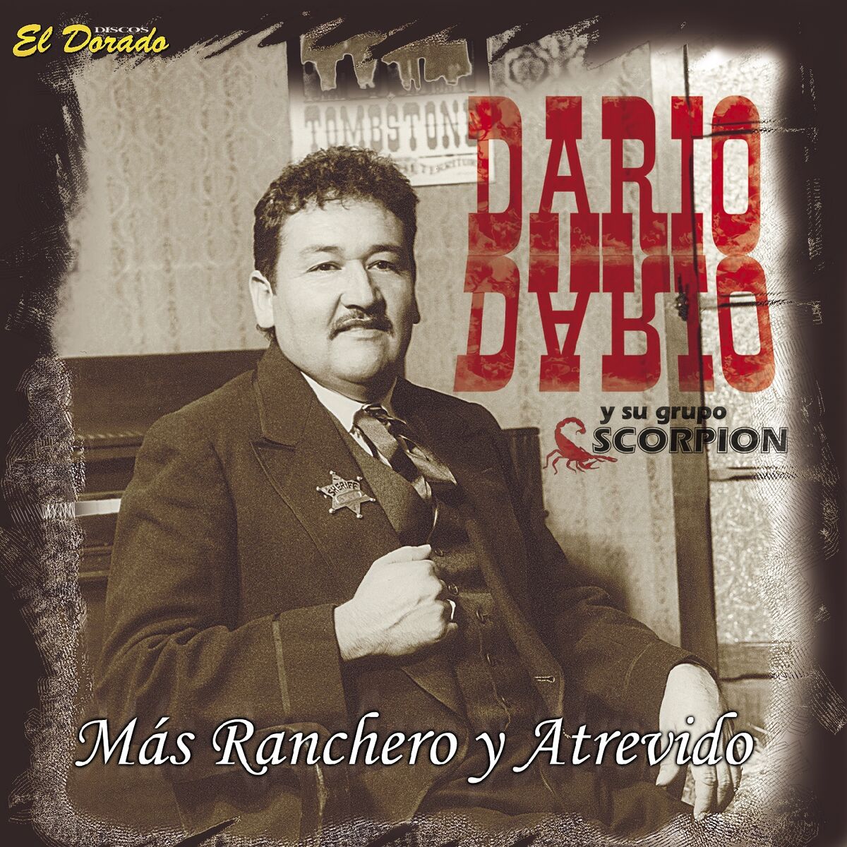 Dario Dario - Más Ranchero y Atrevido: lyrics and songs | Deezer