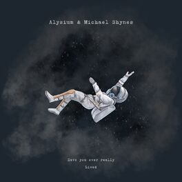 Album cover of Have You Ever Really Lived