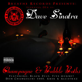 Album cover of Dave Sinatra: Champagne & Bubble Baths