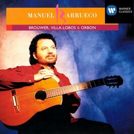 Album cover of Manuel Barrueco Plays Villa-Lobos, Brouwer & Orbón