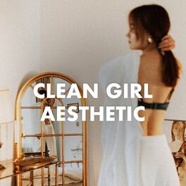 Album cover of Clean Girl Aesthetic