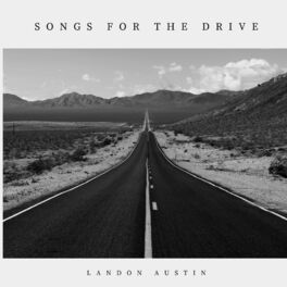 Album cover of Songs For The Drive