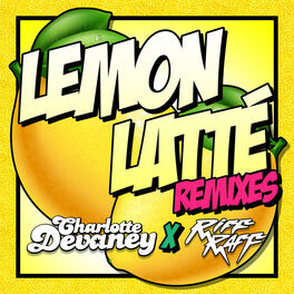 Album cover of Lemon Latte Remixes