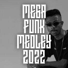 Album cover of Mega Funk Medley 2022